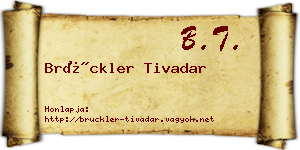 Brückler Tivadar névjegykártya